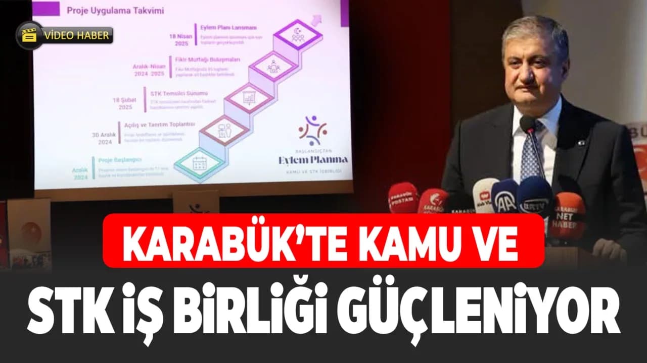 "İşte Birlik, Güçte Birlik: Karabük" projesinin eylem planı lansman toplantısı yapıldı
