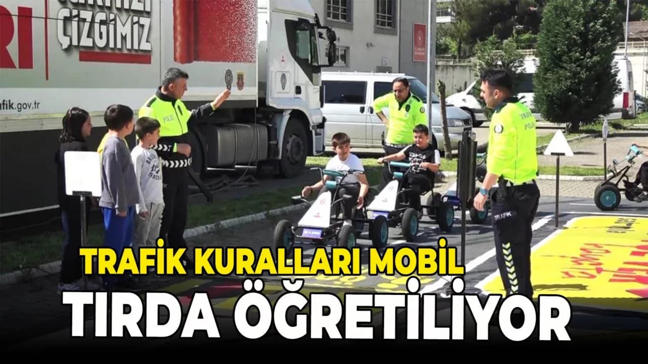Öğrenciler Trafik Kurallarını Bu Tırda Öğreniyor