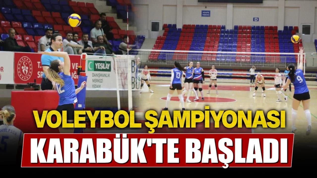 İşitme Engelliler Voleybol Türkiye Şampiyonası, Karabük'te başladı