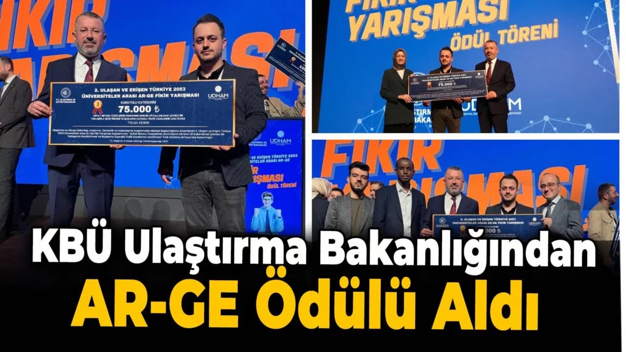 KBÜ Öğrencisinden Ulaştırma Bakanlığı AR-GE Yarışmasında Büyük Başarı