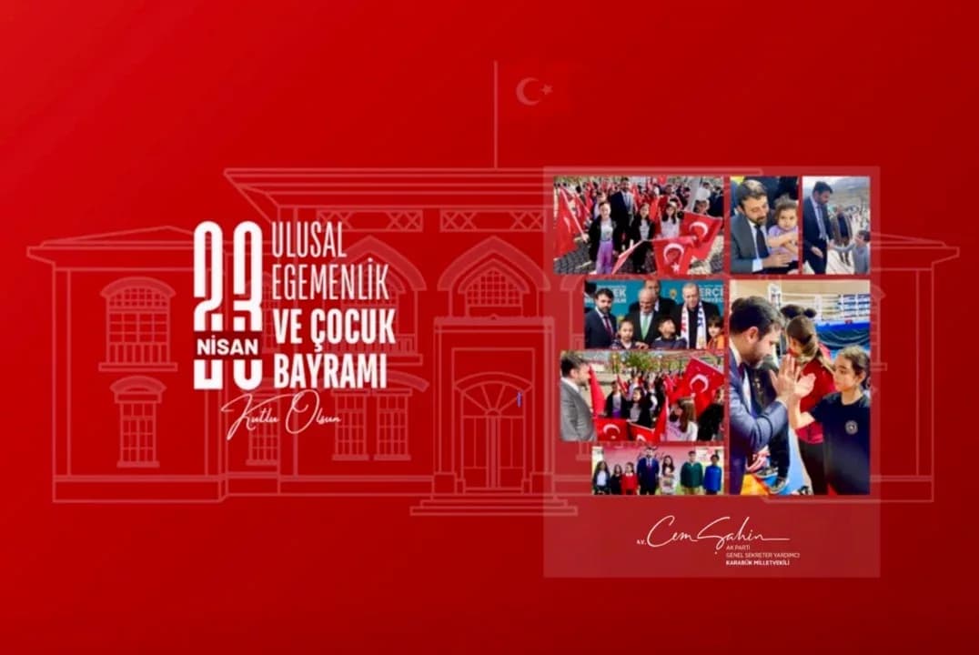 Milletvekili Şahin’den TBMM’nin 105. yıl dönümü ile 23 Nisan Ulusal Egemenlik ve Çocuk Bayramı mesajı