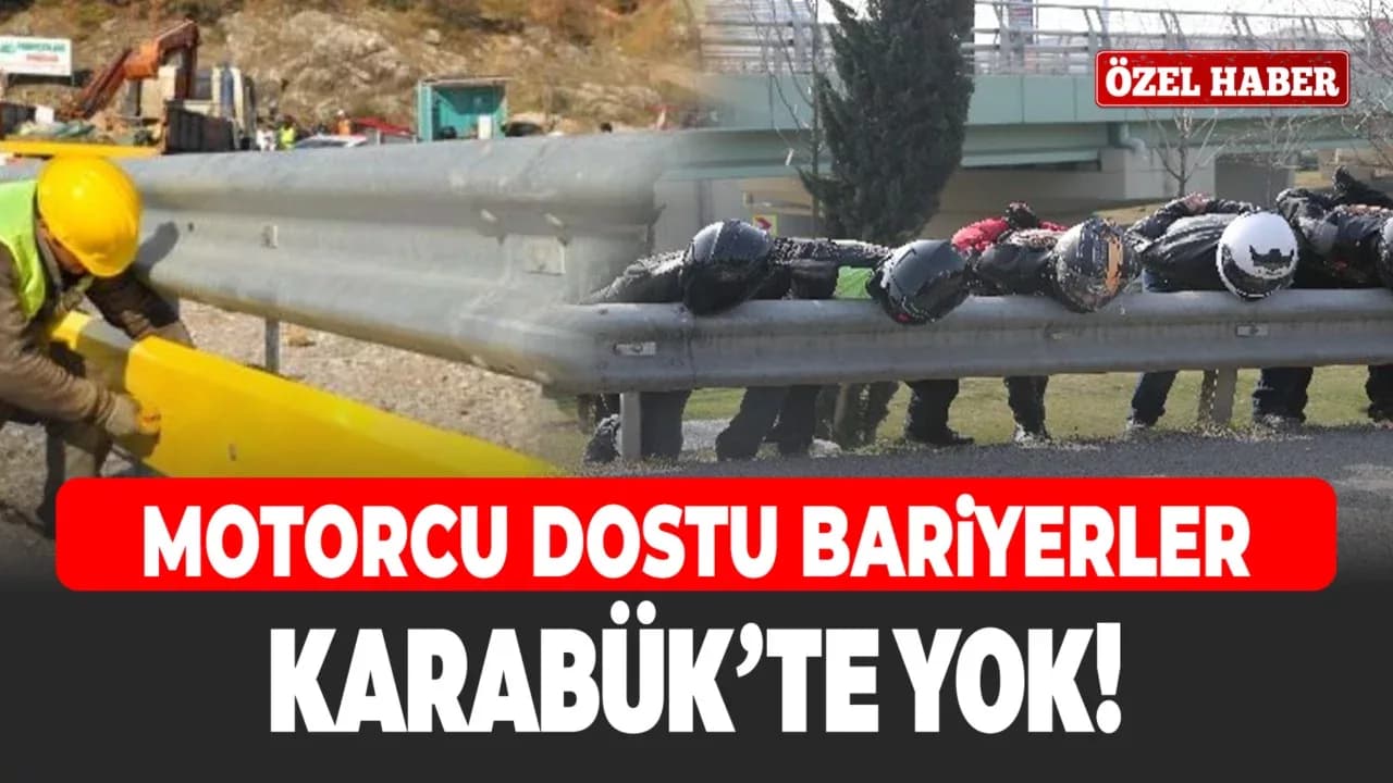 Karabük'te Motorcu Dostu Bariyer Eksikliği Endişelendiriyor