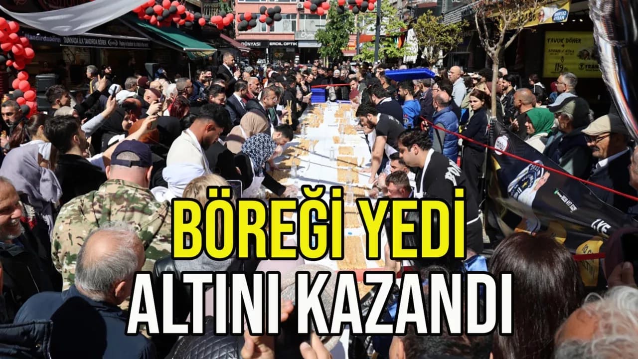 5 dakikada 11 metre börek yedi, 10 gram altının sahibi oldu