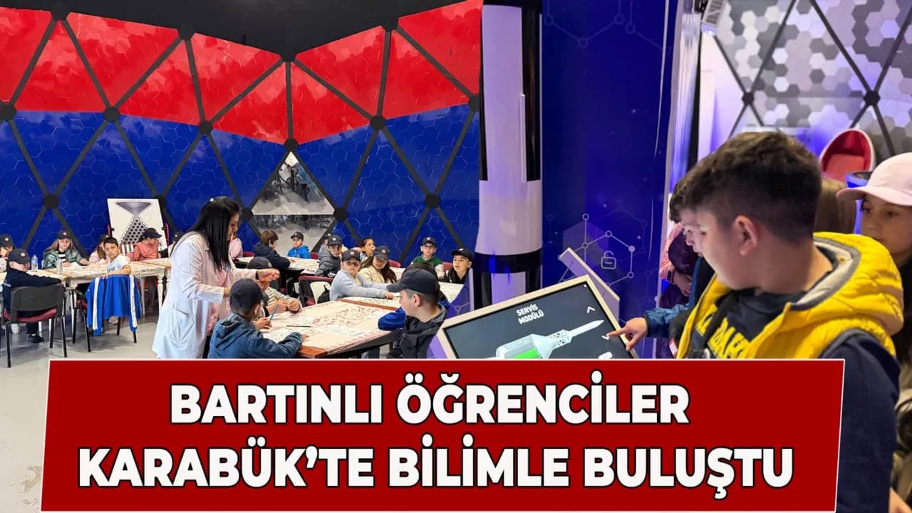 Karabük Bilim Merkezi’ne Çevre İllerden Yoğun İlgi