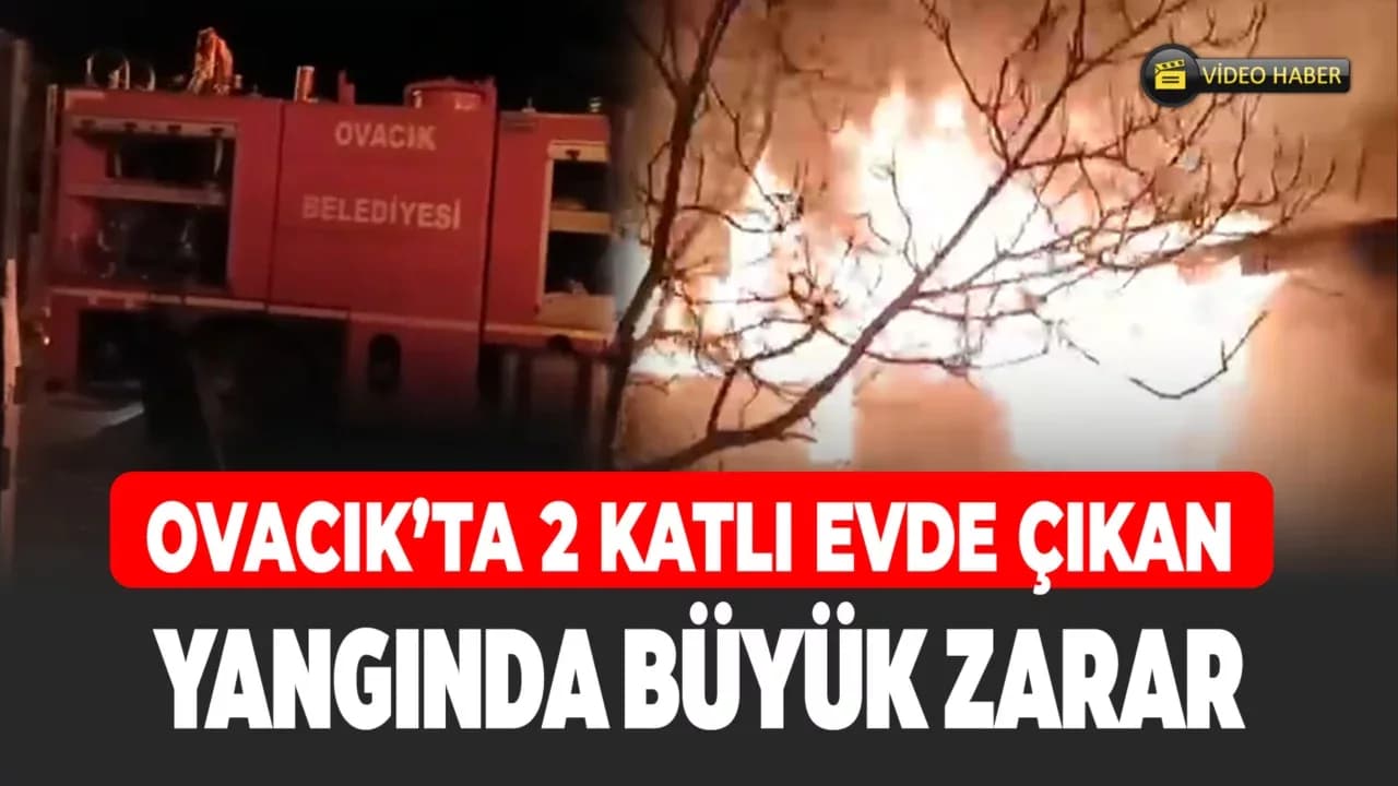 Ovacık'ta Korkutan Yangın