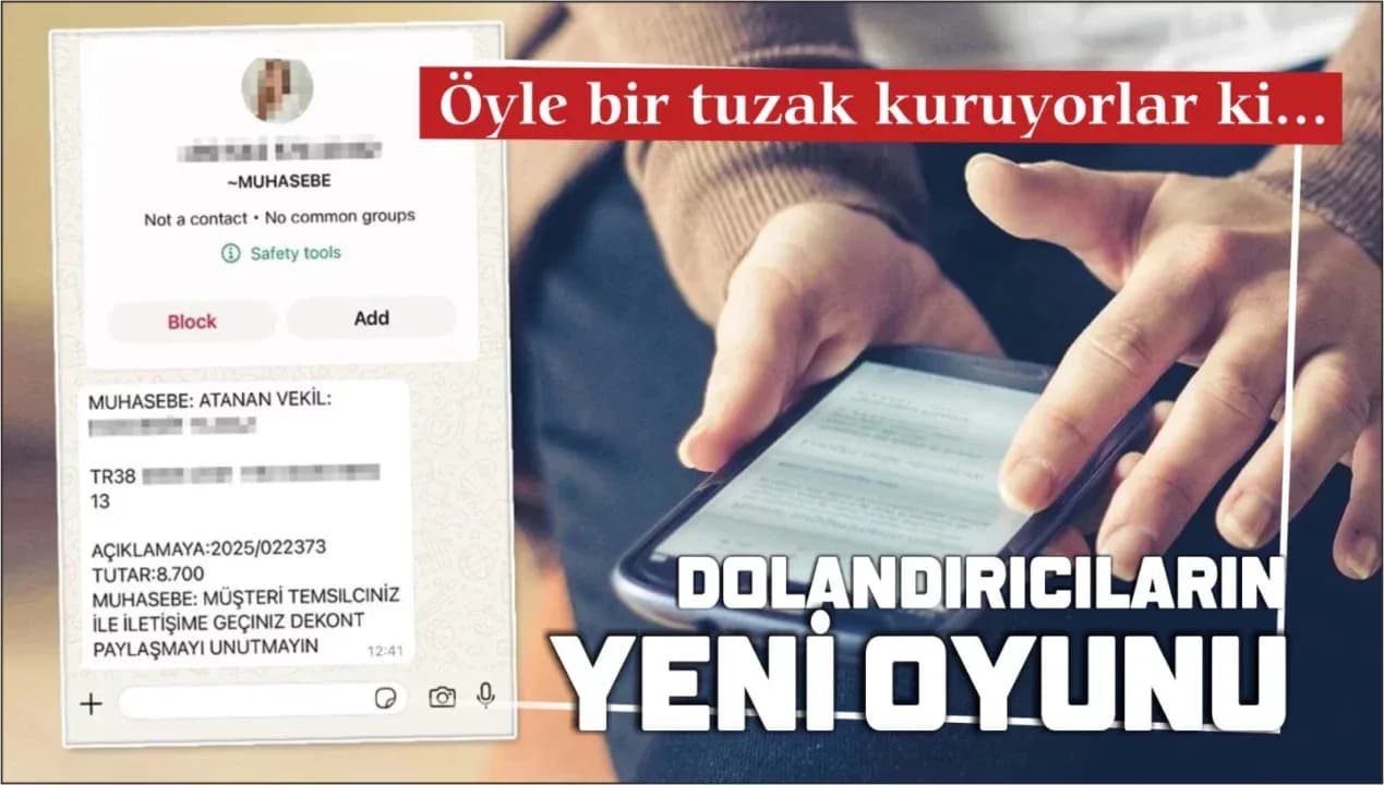 Şimdi de öyle bir tuzak kuruyorlar ki… Dolandırıcıların yeni oyunu