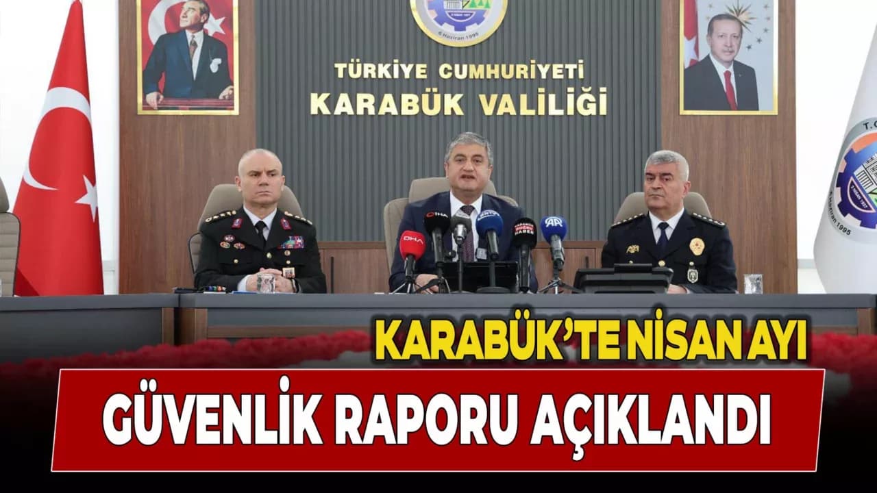 Karabük’ün Güvenliği Değerlendirildi