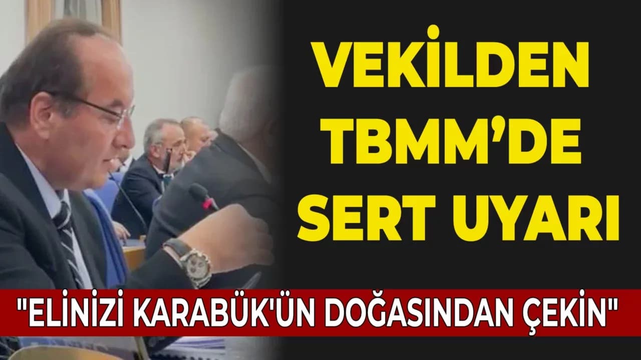 CHP Karabük Milletvekili Cevdet Akay'dan İktidara Uyarı