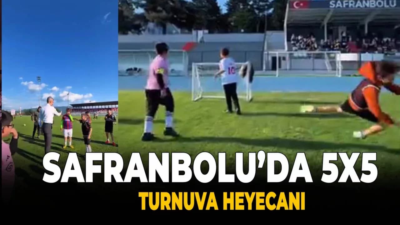 Safranbolu’da 5x5 Mini Futbol Şenliği Coşkusu