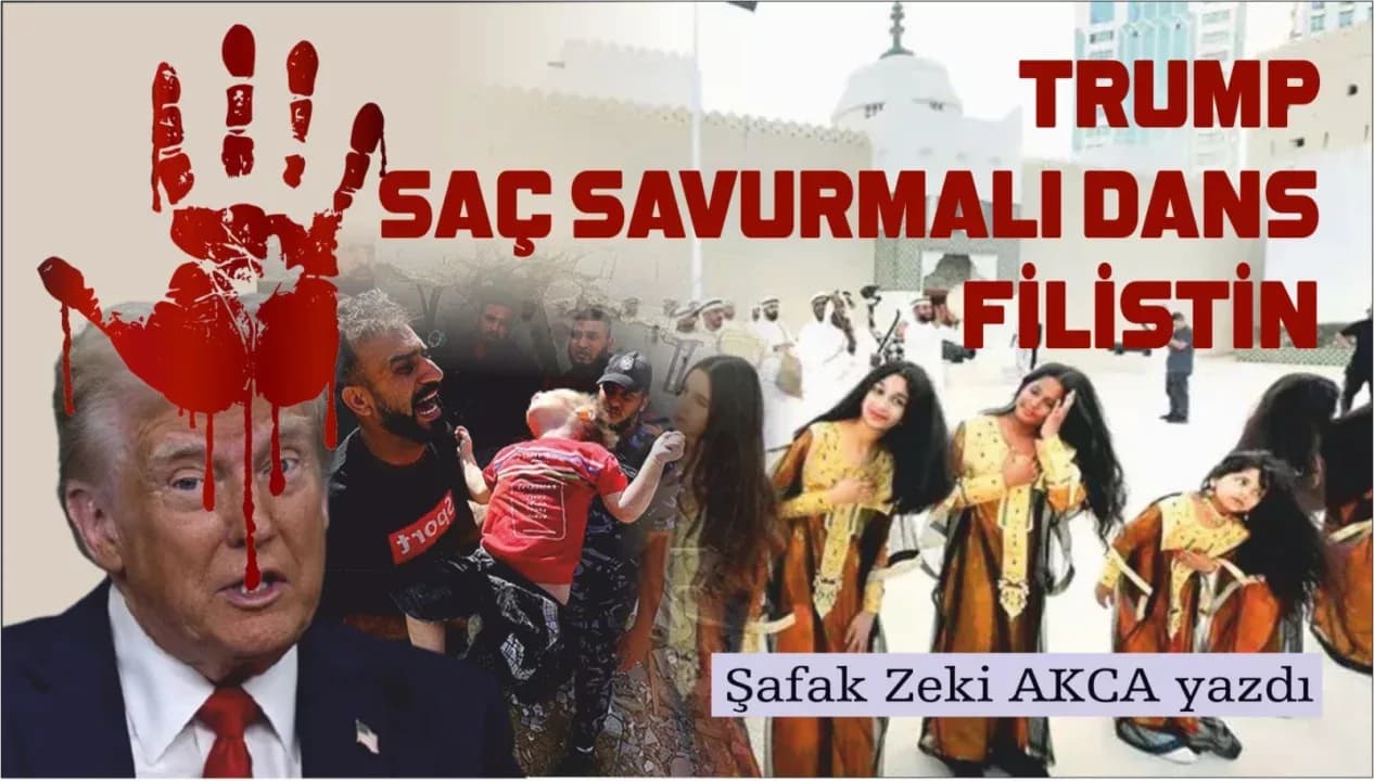 TRUMP / SAÇ SAVURMALI DANS / FİLİSTİN