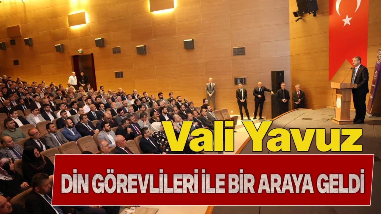 Vali Yavuz, Din Görevlileriyle Buluştu