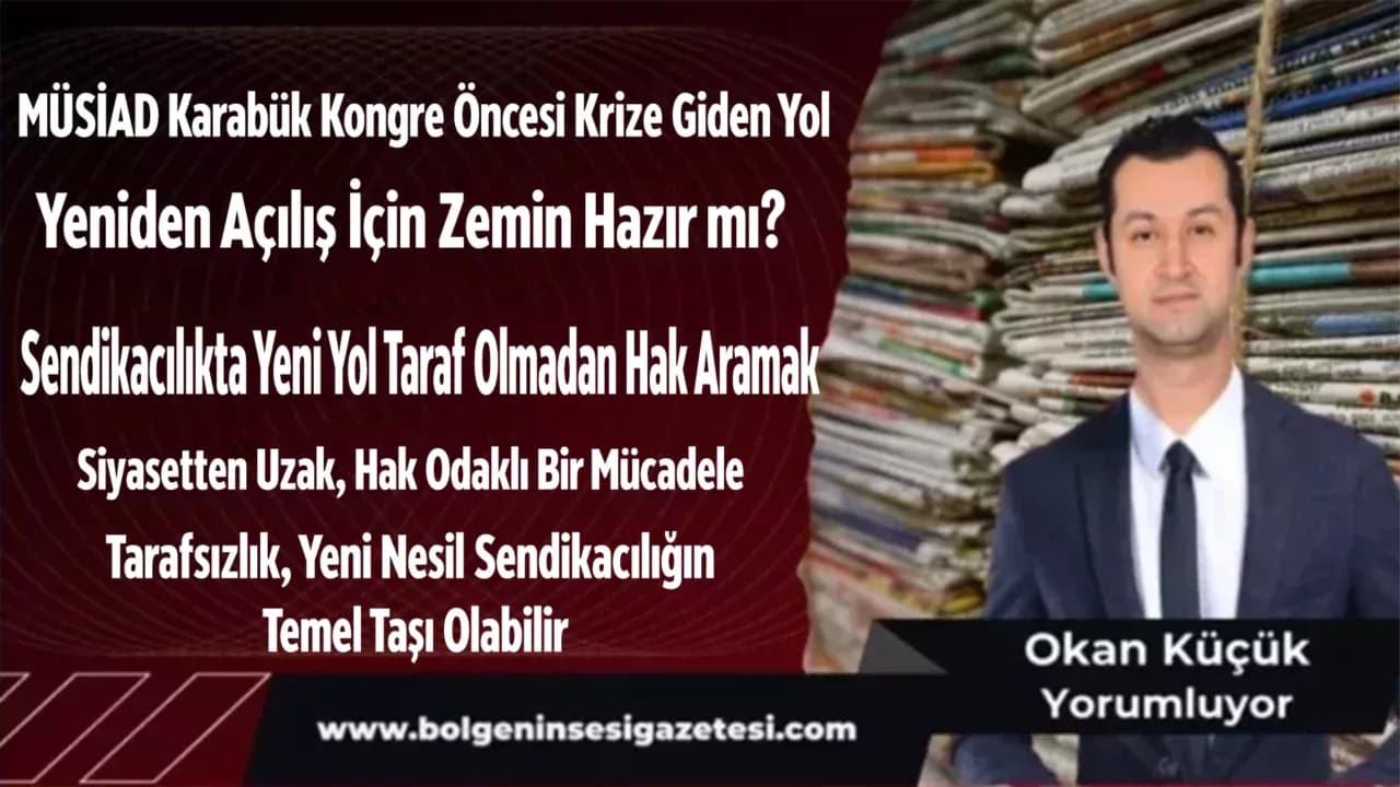 Okan Küçük Yorumluyor 21 Mayıs 2025