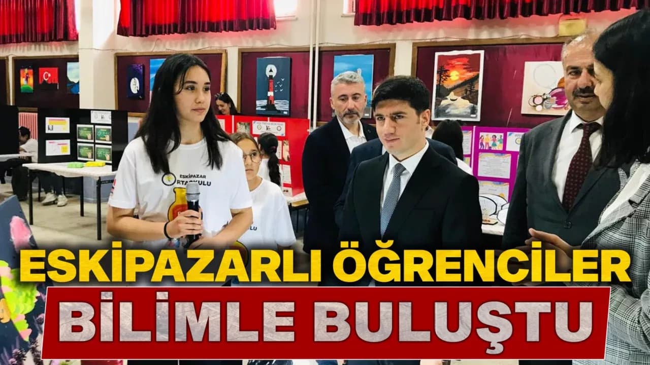 Eskipazar'da TÜBİTAK 4006-B Bilim Fuarı Devam Ediyor