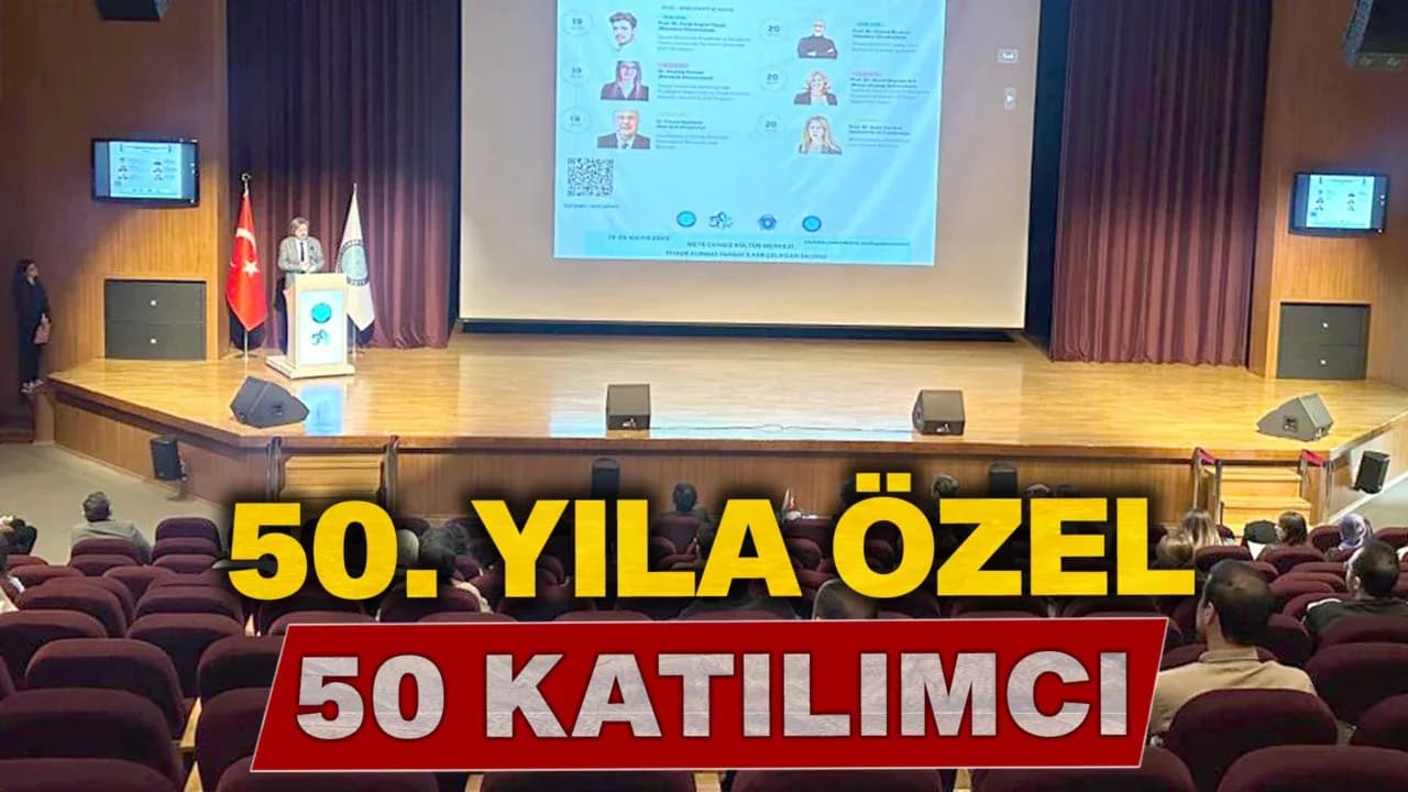 50. Yılda 50 Katılımcı İle Akademik Buluşma