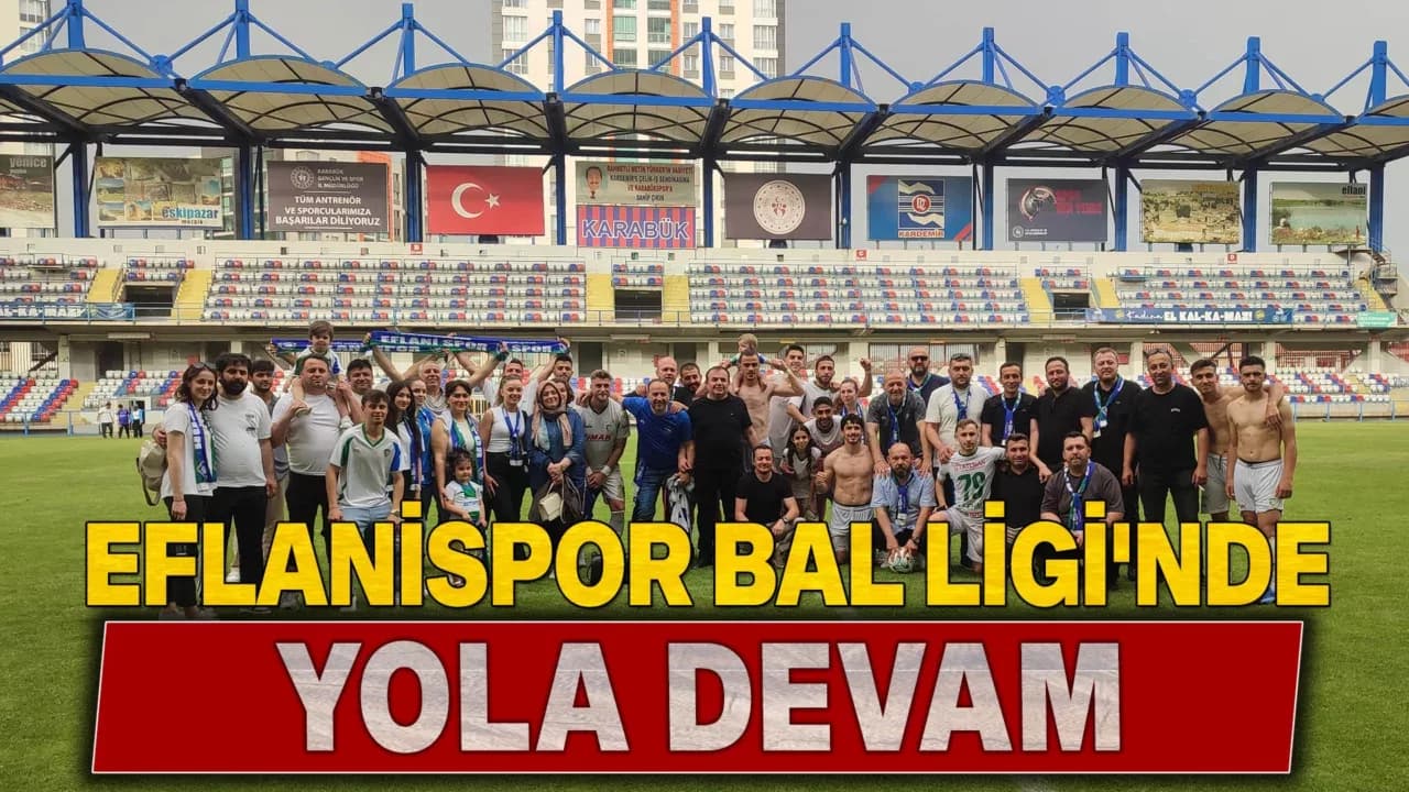 Eflani maçı kazandı BAL'da kaldı
