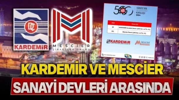 KARDEMİR ve MESCİER Sanayi Devleri Arasında