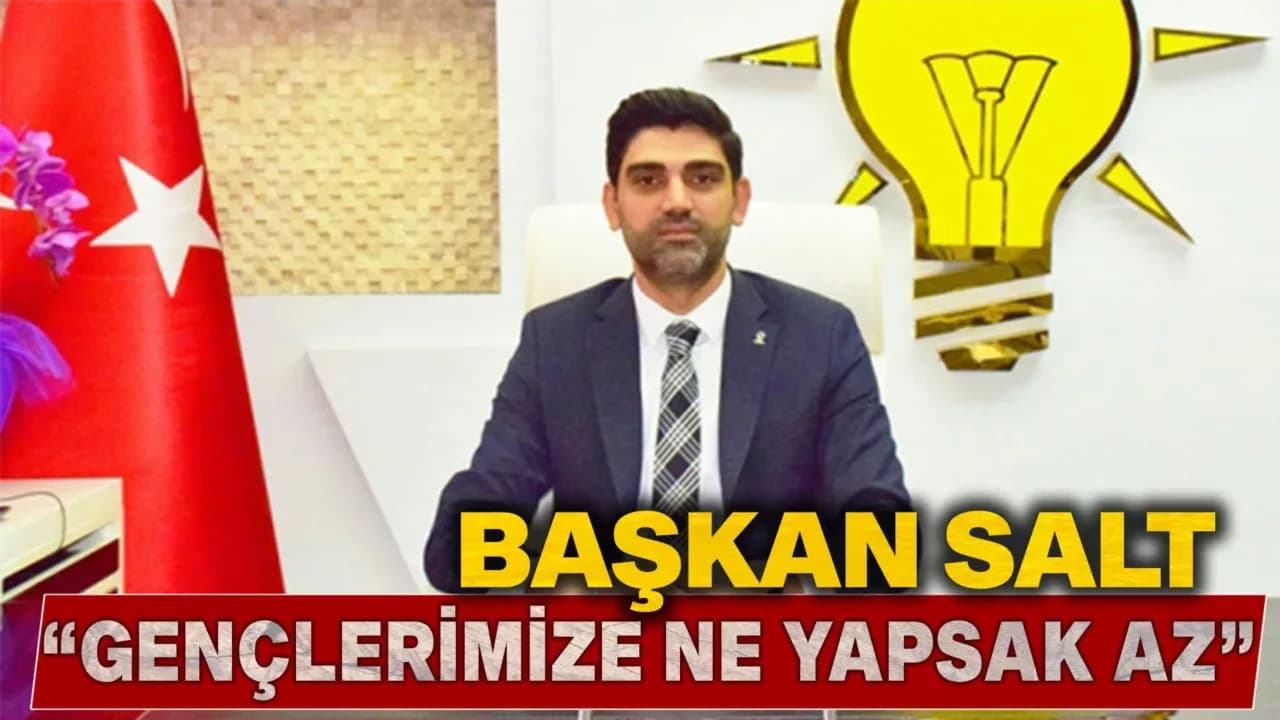 Başkan Salt: “Gençliğe yapılan her yatırım, Karabük’ün geleceğine değer katmaktır”