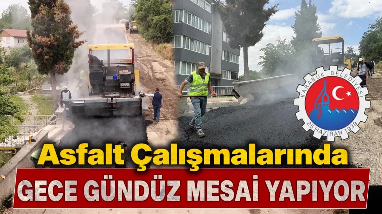 Karabük Belediyesi Asfalt Çalışmalarını Aralıksız Sürdürüyor