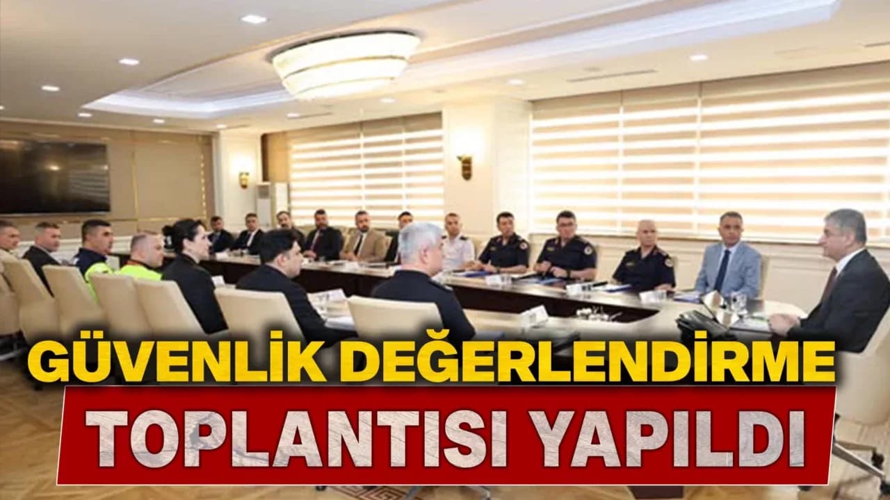 Karabük'ün Güvenliği Değerlendirildi