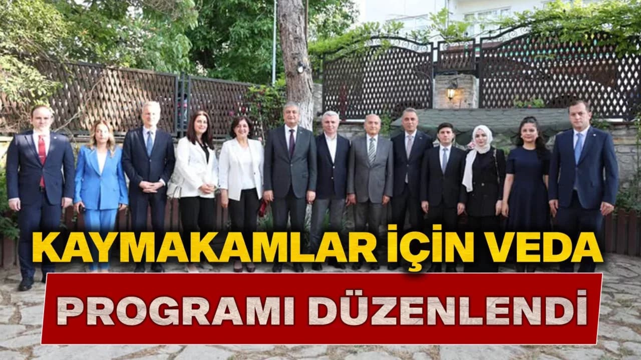 Vali Mustafa Yavuz’dan Kaymakamlar İçin Veda Programı