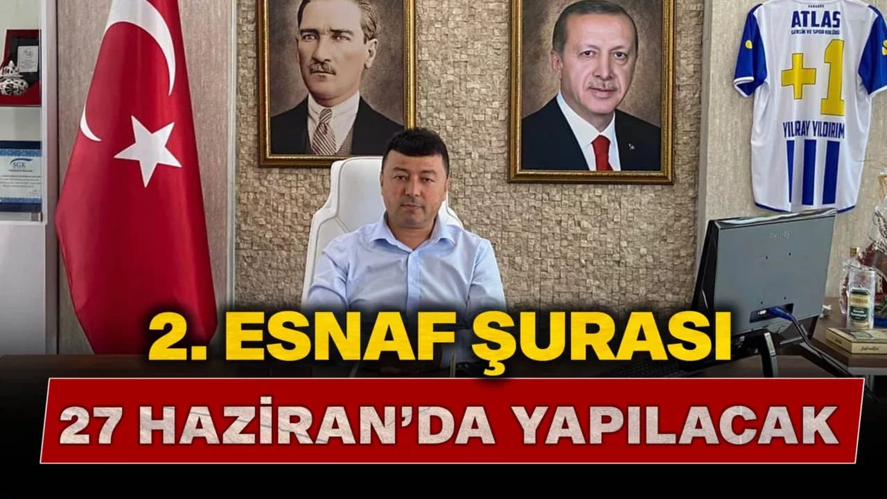 Karabük'te 2. Esnaf Şurası 27 Haziran'da Gerçekleştirilecek