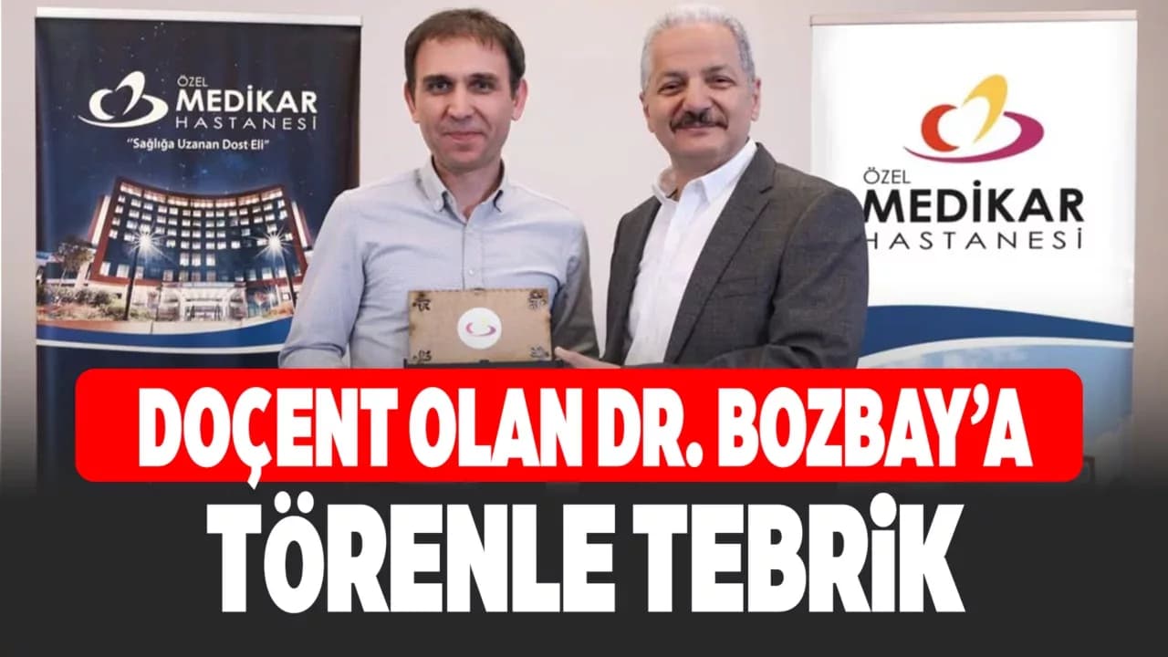 Uzm. Dr. Mehmet Bozbay Doçentlik Unvanı Aldı