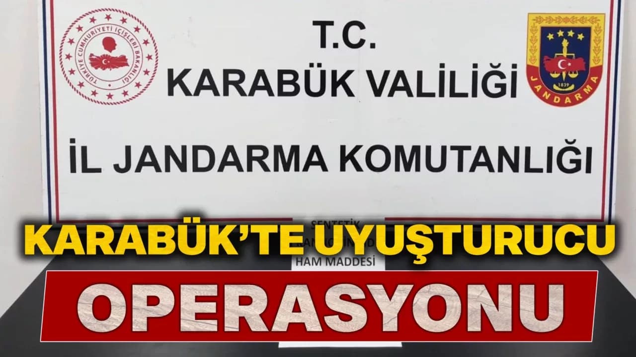 Karabük’te Uyuşturucu Operasyonu