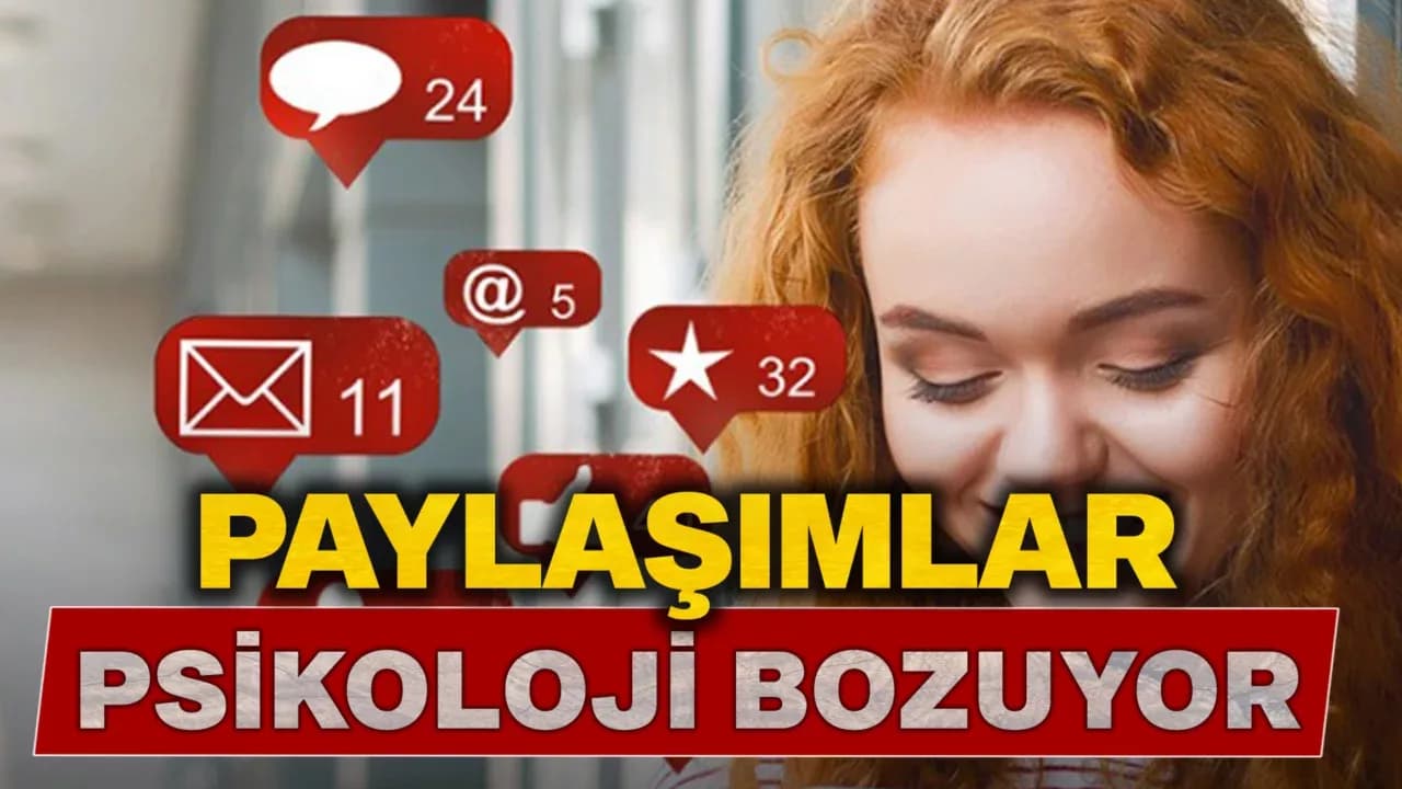 Sosyal medya paylaşımları psikoloji bozuyor