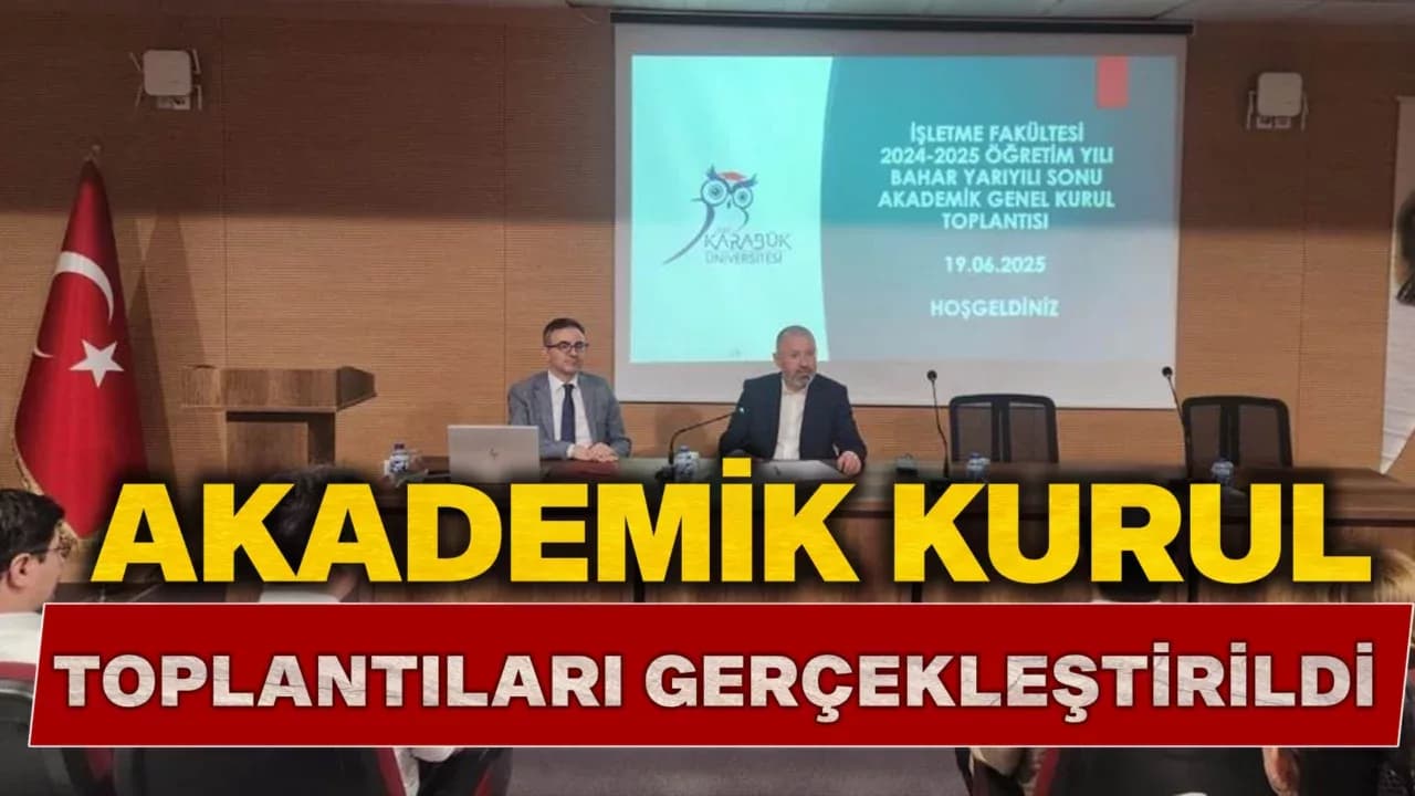 KBÜ'de fakültelerin gelişim süreçleri değerlendirildi