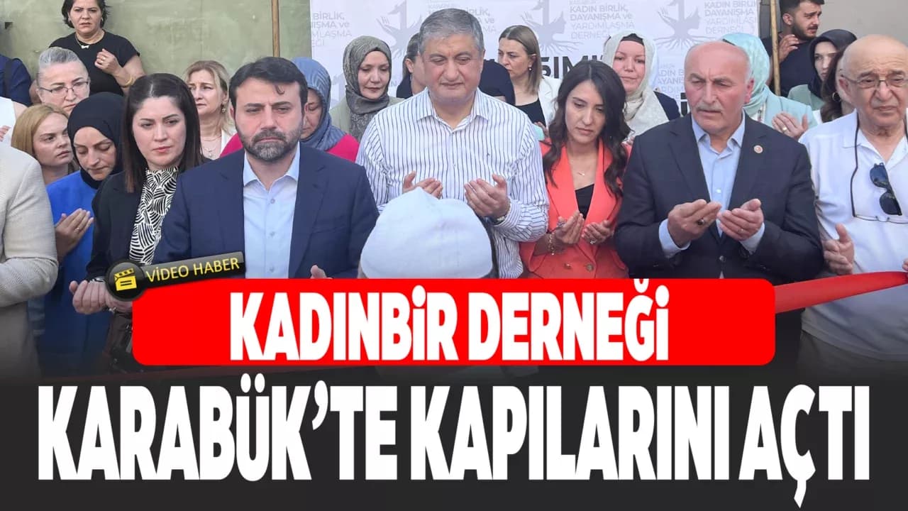 KADINBİR DERNEĞİ KARABÜK’TE HİZMETE GİRDİ