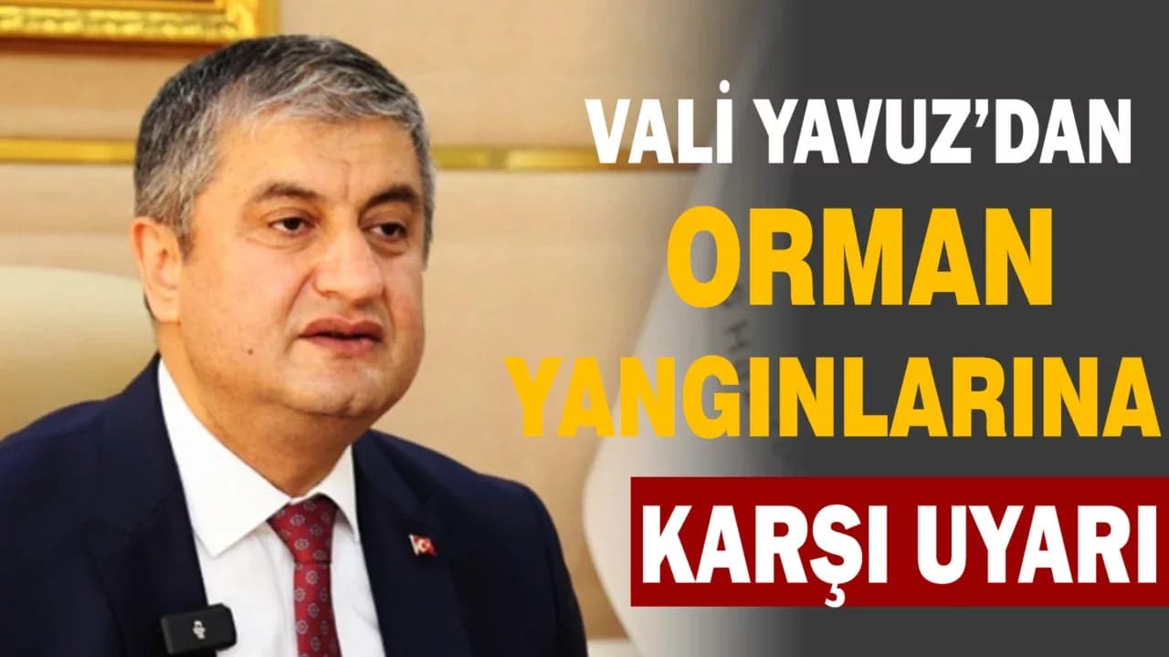 Vali Yavuz, Hava Sıcaklıklarına Dikkat Çekip Uyardı
