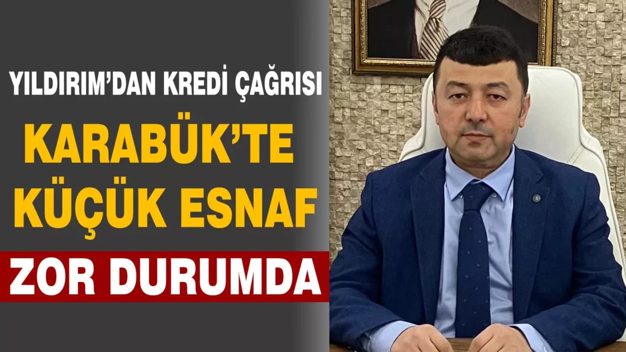 Başkan Yıldırım: “Küçük Esnafın da Nefese İhtiyacı Var”