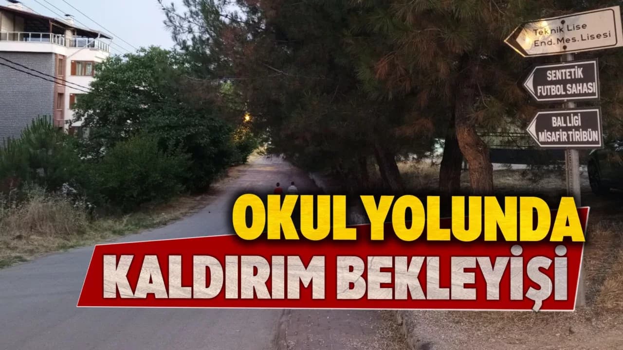 Okul Yolu'nun Sağında Kaldırım Var, Solunda Yok!