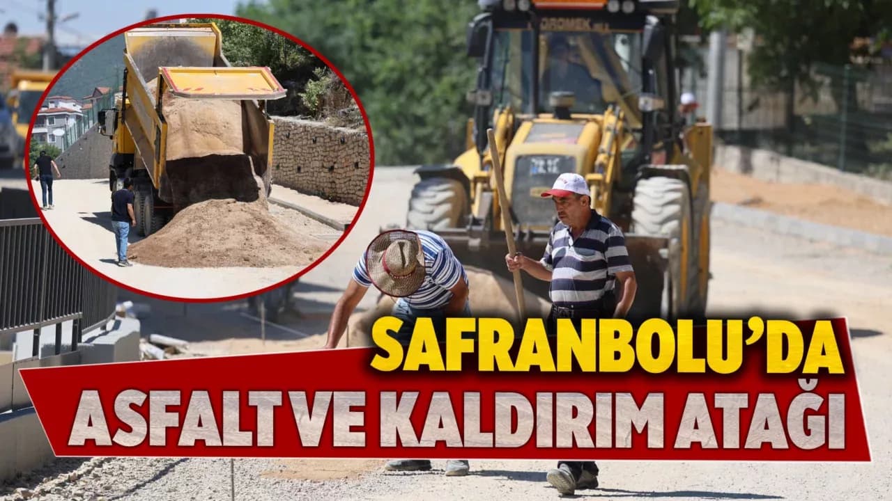 Safranbolu'da Yeni Yolları Hayat Buluyor
