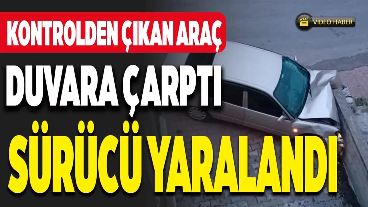 Safranbolu'da duvara çarpan otomobilin sürücüsü yaralandı