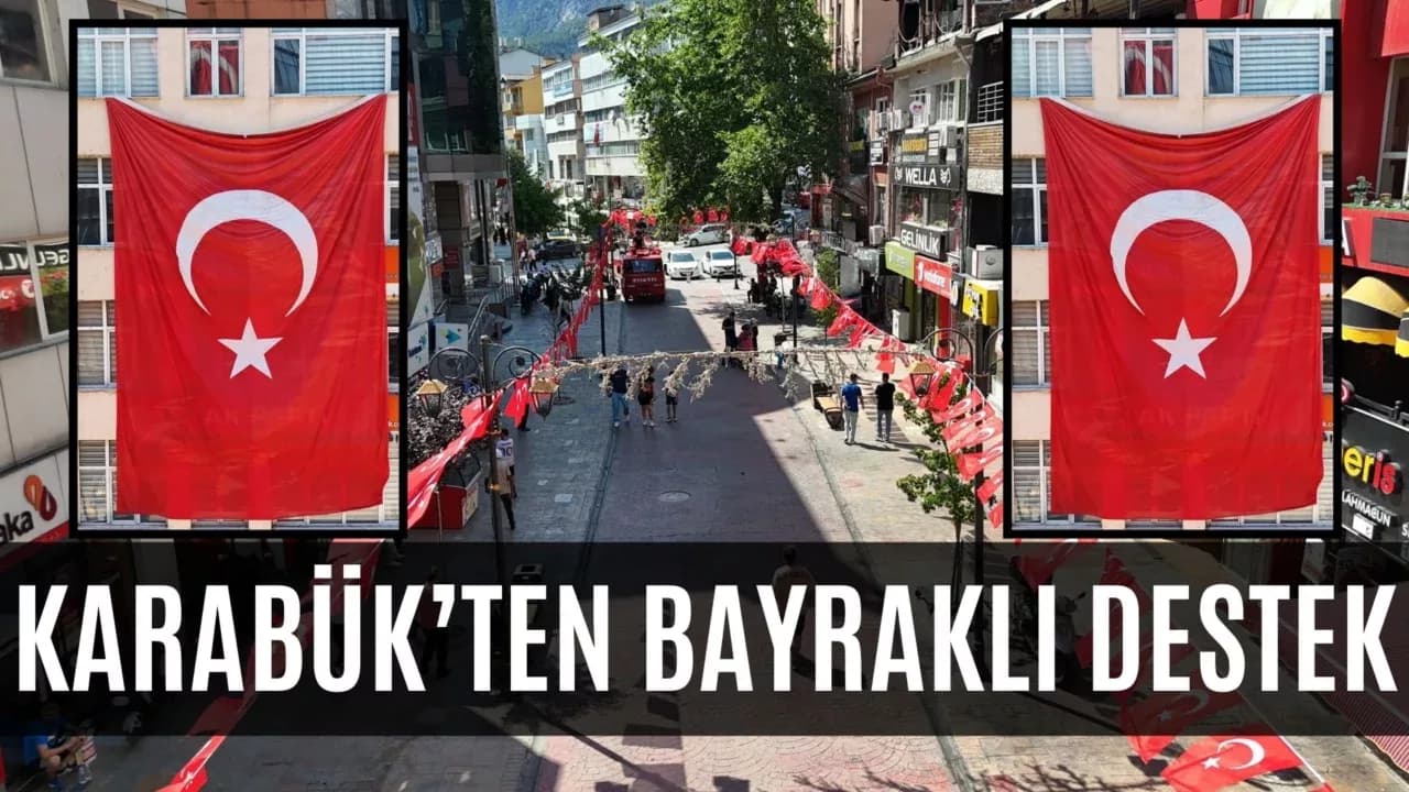Karabük’ten "Terörsüz Türkiye"ye Ay Yıldızlı Bayraklarla Destek