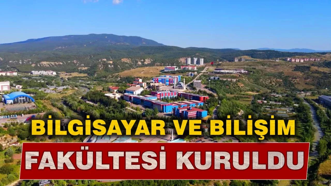 Karabük’te Bilgisayar ve Bilişim Bilimleri Fakültesi Kuruldu