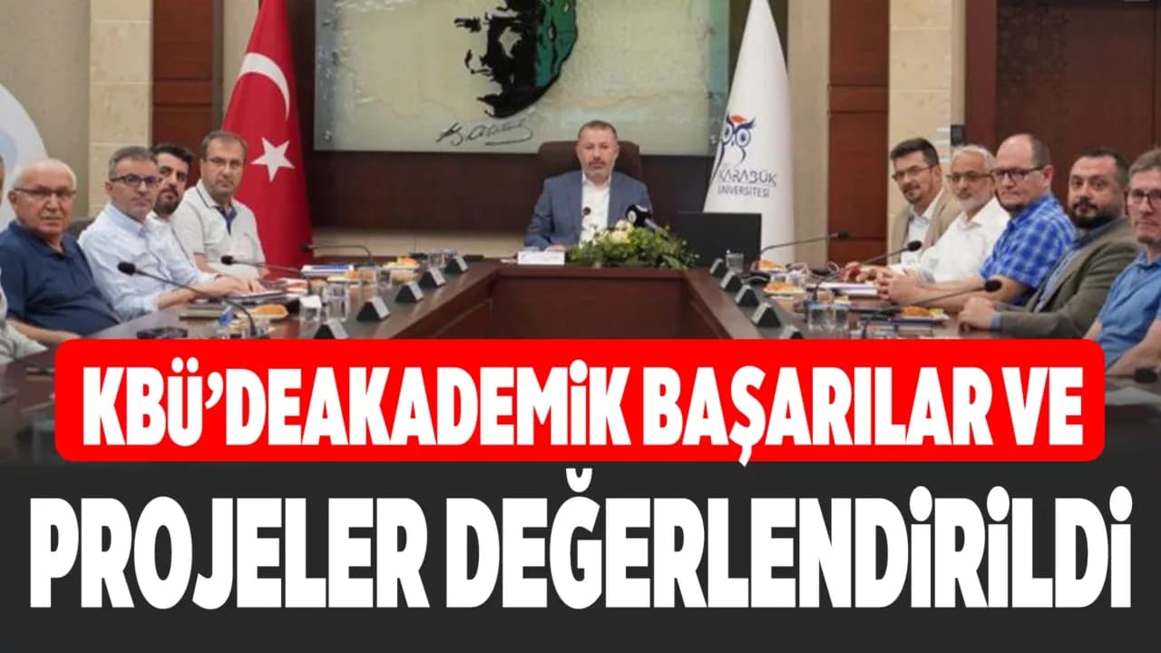 Karabük Üniversitesi’nde Temmuz Ayı Senato Toplantısı Yapıldı
