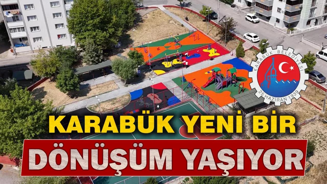 KARABÜK YENİLENİYOR!