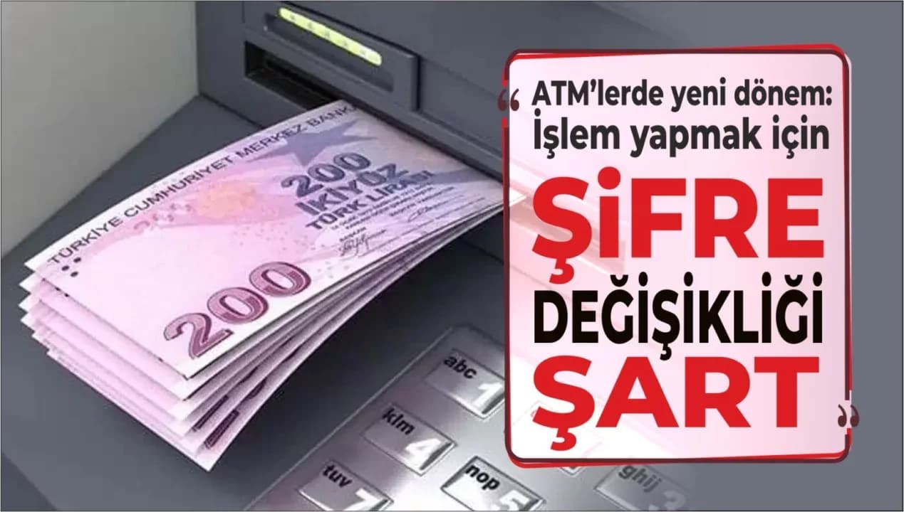 ATM’den para çekmek isteyen herkes bu uyarıyla karşılaşacak