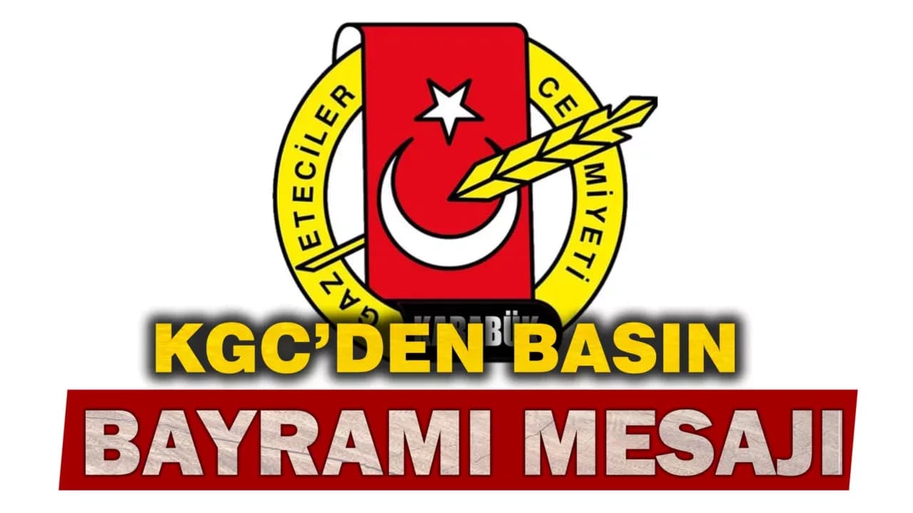 KGC’DEN BASIN BAYRAMI MESAJI
