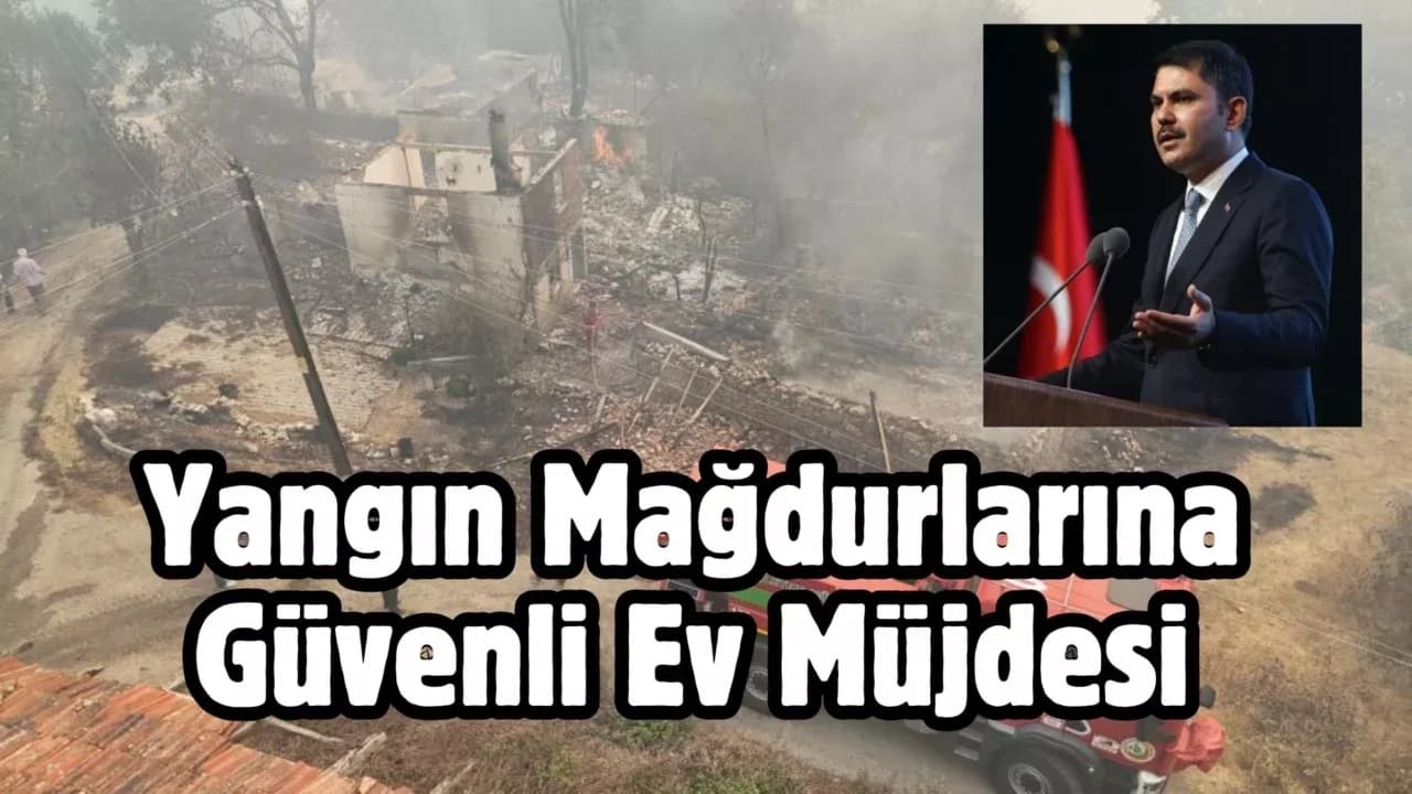 Bakan Kurum: "1 ay içinde yangın bölgelerinde inşa faaliyeti başlayacak"
