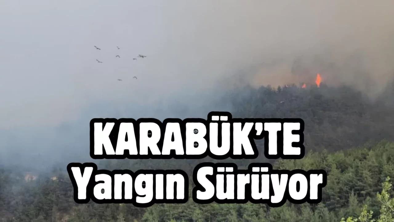 Karabük’te orman yangını 78. saatinde: Sarp arazide helikopterle müdahale sürüyor