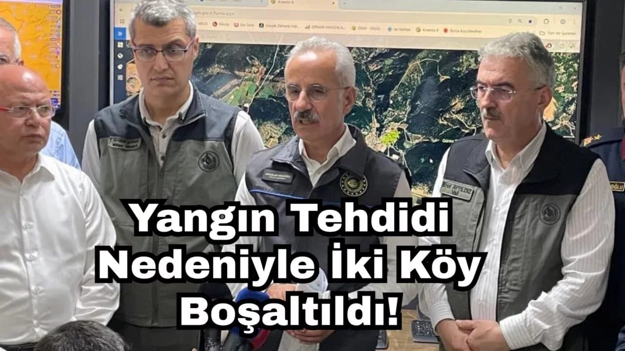 Bakan Uraloğlu: "2 mahallemiz boşaltıldı. Yangından dolayı yaralanan hiç kimse yok"