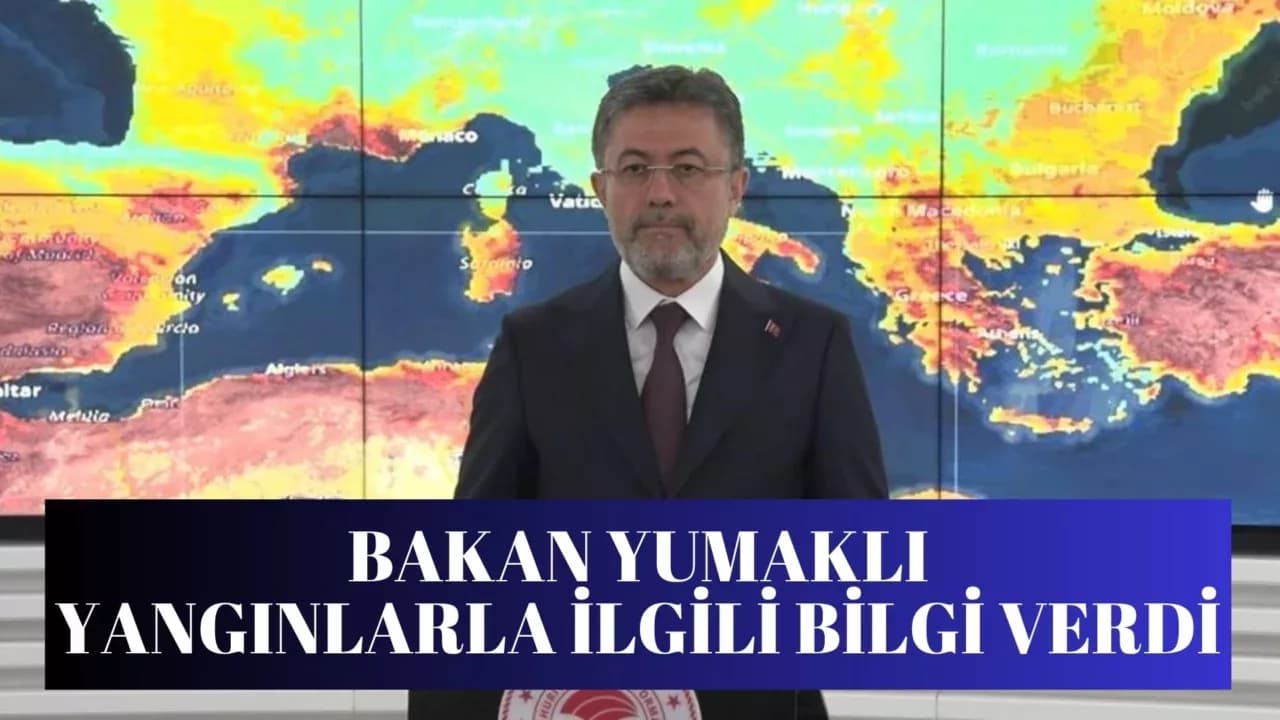Bakan Yumaklı: "Karabük–Safranbolu yangınları barındırdığı risk sebebiyle tamamen kontrol altına alındı"