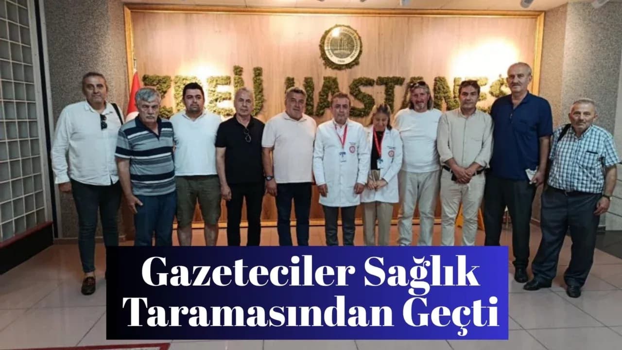 Gazeteciler BEUN Hastanesi'nde sağlık taramasından geçti