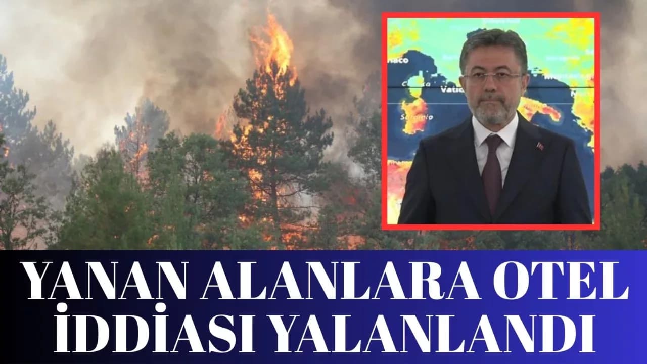 Bakan Yumaklı: "Yangınlar bitti, ama dezenformasyon yangını sosyal medyada hiç hız kesmeden devam ediyor"