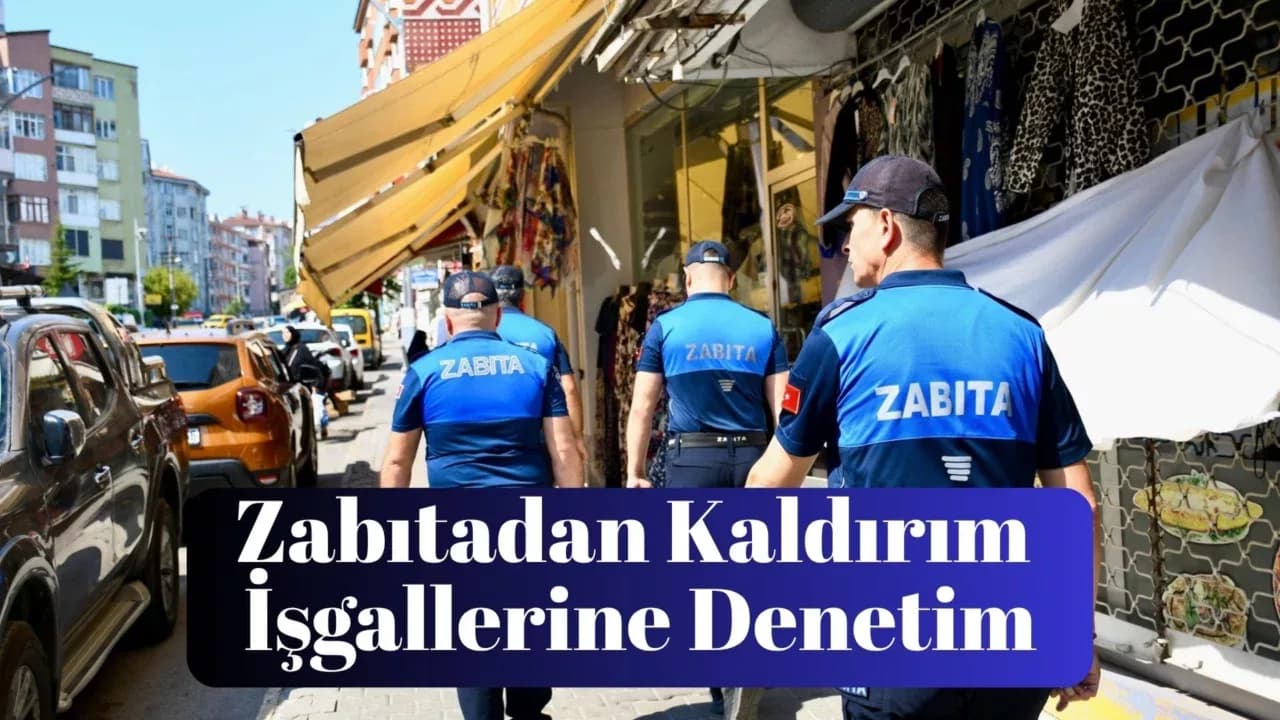 Zabıtadan Kaldırım İşgallerine Denetim