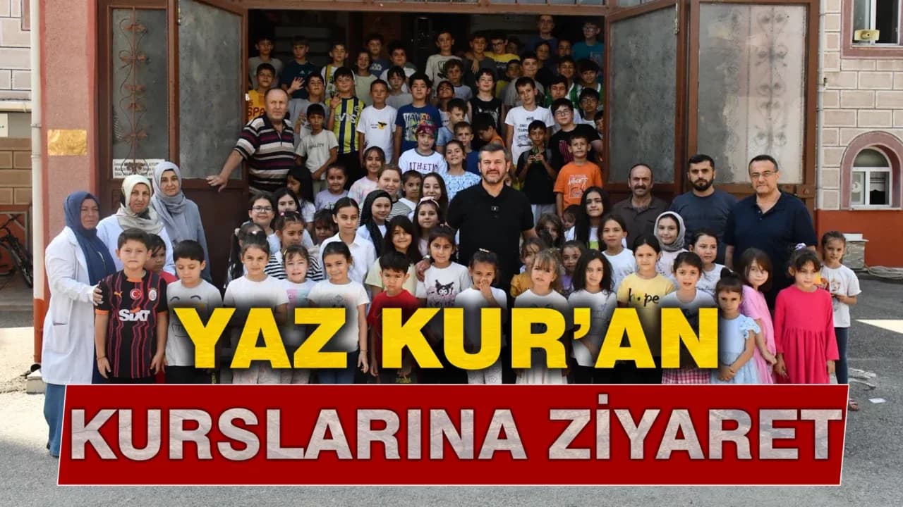 Başkan Çetinkaya’dan Yaz Kur’an Kurslarına Ziyaret