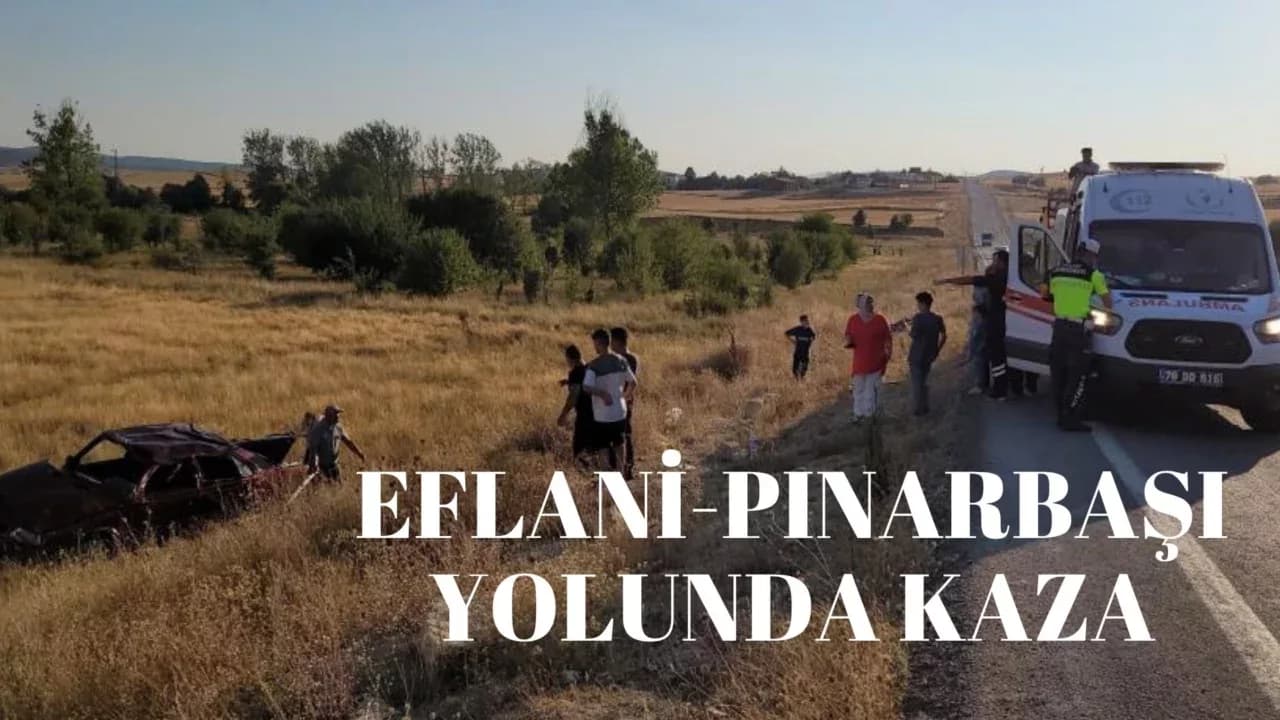 Karabük'te takla atan otomobil tarlaya uçtu: 1'i ağır 5 yaralı